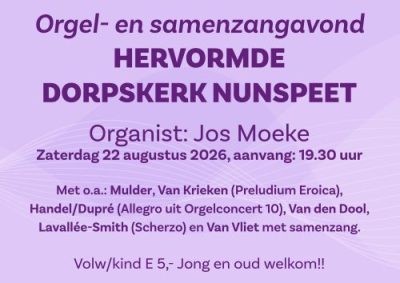 Orgel- en samenzangavond in de Hervormde Dorpskerk van Nunspeet met Jos Moeke
